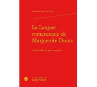 La Langue romanesque de Marguerite Duras