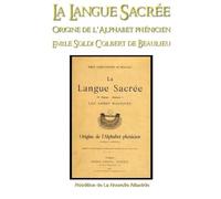 La Langue sacrée, origine de l'alphabet phénicien: Emile Soldi Colbert de Beaulieu