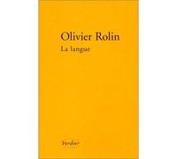 La langue Suivi de Mal placé, déplacé - Olivier Rolin - Verdier - broché - Roman