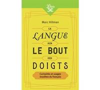 La Langue sur le bout des doigts Marc Hillman (Auteur)