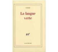 Norge – La Langue Verte – Charabias et verdures – Broché