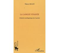 La Langue Vivante - L'identité Sociolinguistique Des Cauchois
