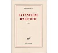 Thierry Laget – La lanterne d'Aristote – Roman – Broché