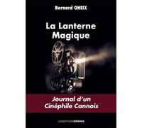 La lanterne magique Bernard Oheix (Auteur)