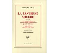La Lanterne sourde ; Le Livre de la guerre de Cent ans ; La Chanson des rues – Gallimard