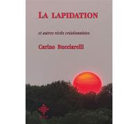 La lapidation: et autres récits créationnistes