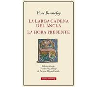 La Larga Cadena Del Ancla - [Livre en VO] Bonnefoy, Yves (Auteur)