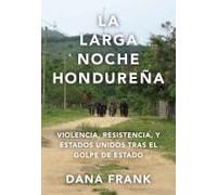 La Larga Noche Hondureña