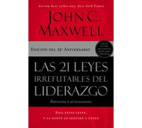 La Las 21 Leyes Irrefutables Del Liderazgo