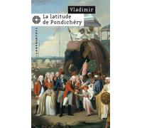 La latitude de Pondichéry - Vladimir - Le Masque - Poche - Roman