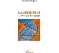 La Lavandière du Gué Geneviève Chincholle-Quérat (Auteur)