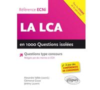 La LCA en 1000 questions isolées - Référence ECNi - Alexandre Vallée - Ellipses - broché - Scolaire / Universitaire