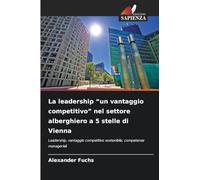 La leadership "un vantaggio competitivo" nel settore alberghiero a 5 stelle di Vienna