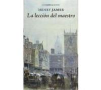 La Lección Del Maestro - James, Henry James, Henry (Auteur)