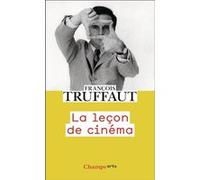 François Truffaut – La leçon de cinéma – Flammarion – Poche