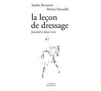 La Leçon de dressage : Journal à deux voix – Actes Sud