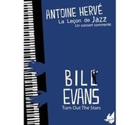 La lecon de jazz - Bill Evans turn out the stars E