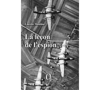 La leçon de l'espion - Lucette Mouline - Orizons - broché - Roman