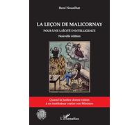 La leçon de Malicornay (Nouvelle édition): Pour une laïcité d'intelligence Quand la Justice donne raison à un instituteur contre son Ministre