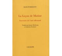 La leçon de Matisse: Souvenirs de l’ami allemand