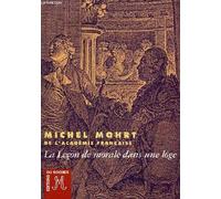 La Leçon De Morale Dans Une Loge