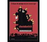La Leçon de musique de Jean-François Zygel - Chostakovitch