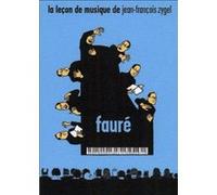 La Leçon de musique de Jean-François Zygel - Fauré E