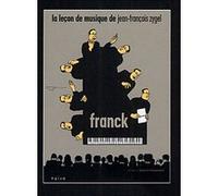 La Leçon de musique de Jean-François Zygel - Franck E