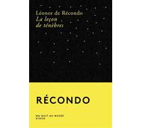 La leçon de ténèbres - Léonor De Récondo - Stock - broché - Roman