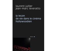 La leçon de vie dans le cinéma hollywoodien