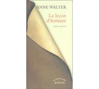 La Leçon D'écriture - Marcel Arland