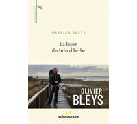 La leçon du brin d'herbe - Olivier Bleys - La Salamandre - broché - Essai