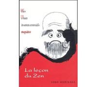 La leçon du zen 6 Face à mon incommensurable stupidité