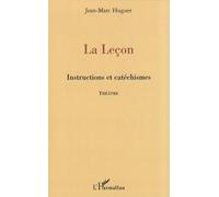 La Leçon - Instructions Et Catéchismes