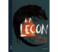La leçon - Michaël Escoffier - Frimousse Eds - broché - Album jeunesse