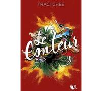Traci Chee – La Lectrice : Livre III – Le Conteur – Traduction Magali Duez