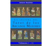 La lectura del Tarot de los Arcanos Mayores - Tomos 1 a 11
