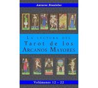 La lectura del Tarot de los Arcanos Mayores - Tomos 12 a 22