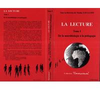 La lecture - Tome 1 : De la neurobiologie à la pédagogie - Nicolas Zavialoff - L'harmattan - Livre