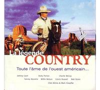 La Legende Country : L'ame De L'ouest Americain