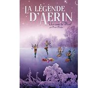 LA LÉGENDE D’AERIN: UN CONTE DE NOËL