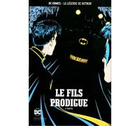 La Légende De Batman Le Fils Prodigue ( 3ème Partie)