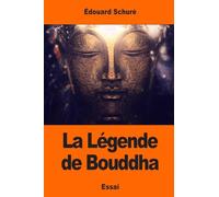 La Légende de Bouddha