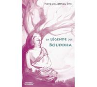 La Légende de Bouddha