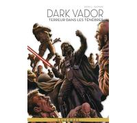 La Légende de Dark Vador T06 : Terreur dans les ténèbres - Tim Siedell - Panini Comics - cartonné - Comics