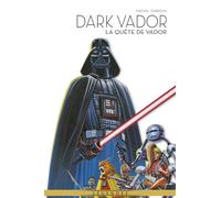 La Légende de Dark Vador T08 : La quête de Vador - Darko Macan - Panini Comics - cartonné - Comics