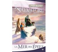 La Légende de Drizzt, T13 : La Mer des épées - R.A. Salvatore - Milady - broché - Roman