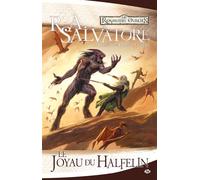 La Légende de Drizzt, T6 : Le Joyau du halfelin - R.A. Salvatore - Milady - broché - Roman