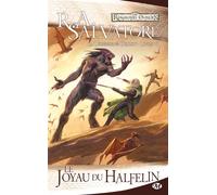 La Légende de Drizzt, T6 : Le Joyau du halfelin - R.A. Salvatore - Milady - Poche - Roman