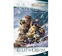 La Légende de Drizzt, Tome 4: L'Éclat de cristal